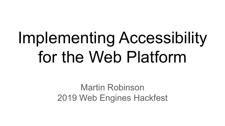 implementing accessibility for the web platform