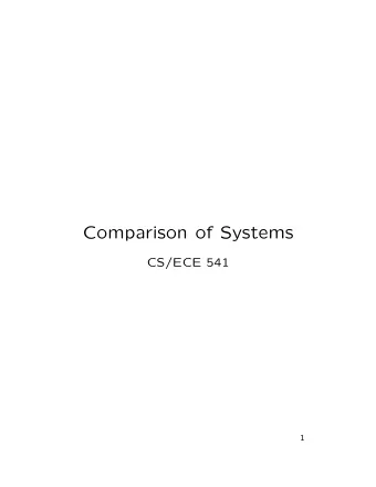 Comparison of Systems  CS/ECE 541  1  1. Stochastic Ordering Let X and Y be random variables. We