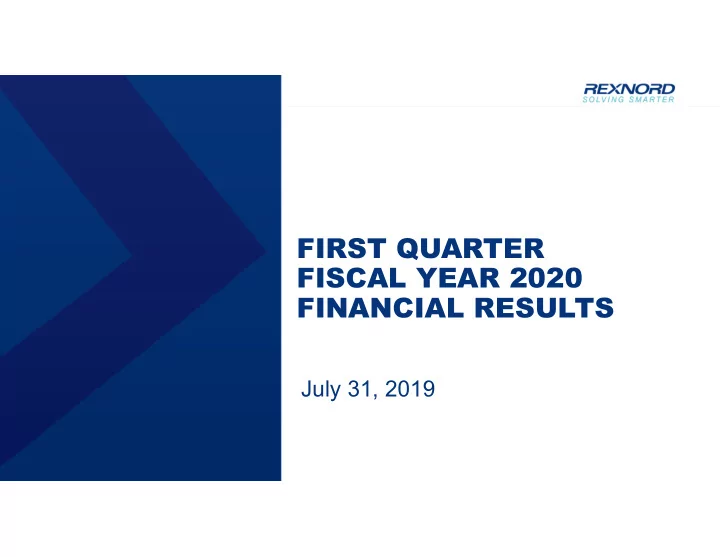 first quarter fiscal year 2020 financial results