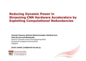 Reducing Dynamic Power in  Streaming CNN Hardware Accelerators by  Exploiting Computational