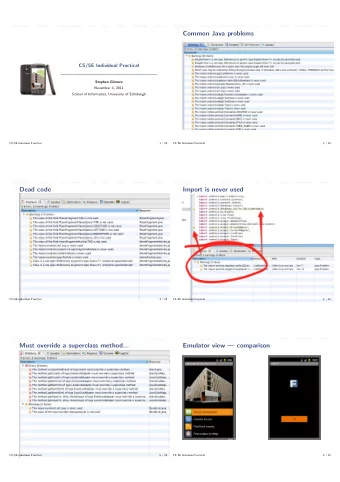 Common Java problems  CS/SE Individual Practical  Stephen Gilmore  November 4, 2011  School of