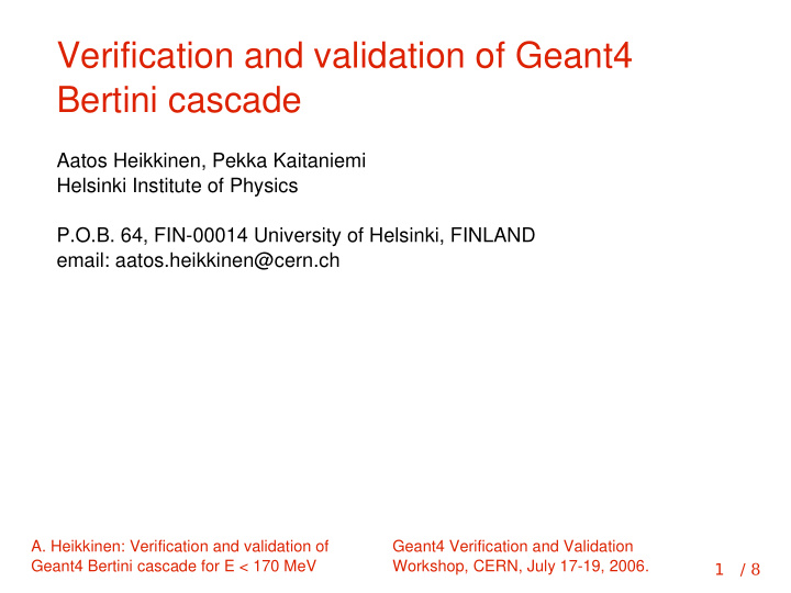 verification and validation of geant4 bertini cascade