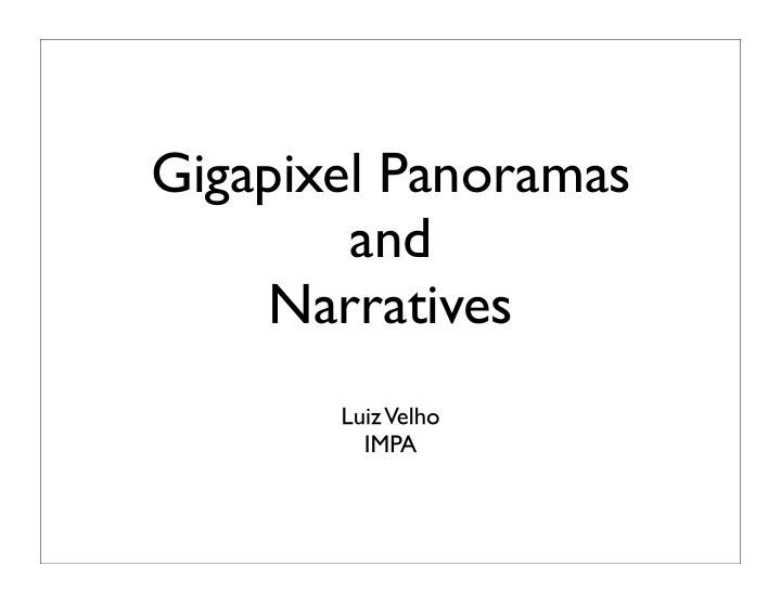 gigapixel panoramas and narratives