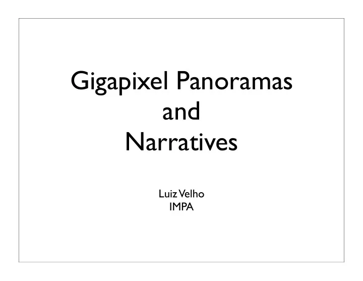 gigapixel panoramas and narratives