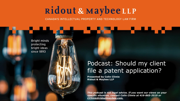 podcast should my client file a patent application
