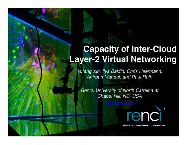 capacity of inter cloud layer 2 virtual networking