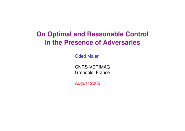 on optimal and reasonable control in the presence of
