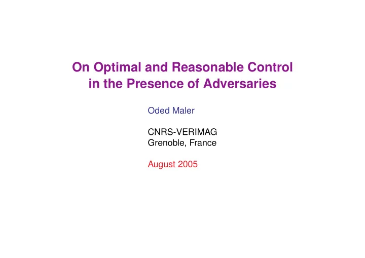 on optimal and reasonable control in the presence of