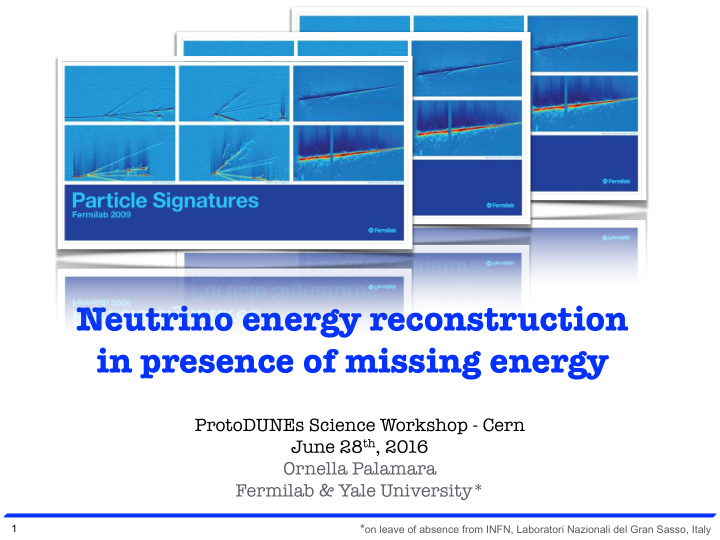 neutrino energy reconstruction in presence of missing