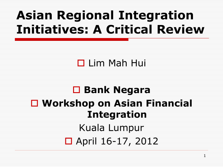 asian regional integration initiatives a critical review
