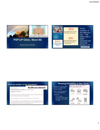 75%  People  homeless at  Viral suppression among  HIV diagnosis  PLWH who are housed  had 27-fold