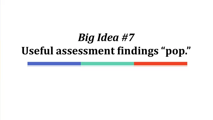 big idea 7
