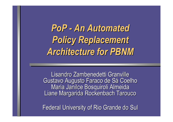 pop an automated an automated pop policy replacement