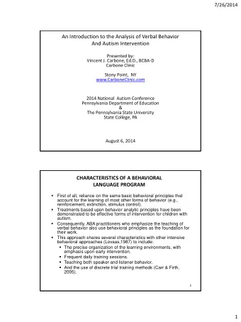 An Introduction to the Analysis of Verbal Behavior  And Autism Intervention  Presented by:  Vincent