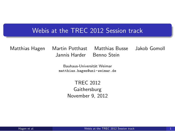 webis at the trec 2012 session track