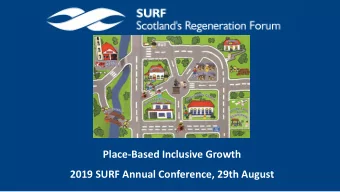 Place-Based Inclusive Growth  2019 SURF Annual Conference, 29th August  Which of the following