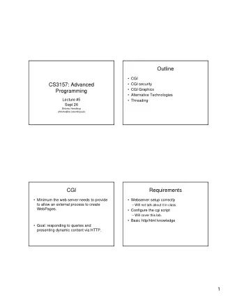 Outline   CGI  CS3157: Advanced   CGI security   CGI Graphics  Programming