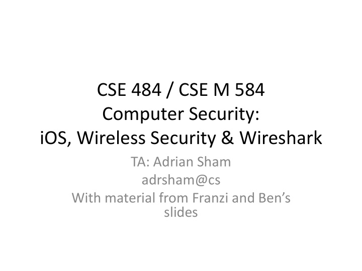 cse 484 cse m 584 computer security ios wireless security