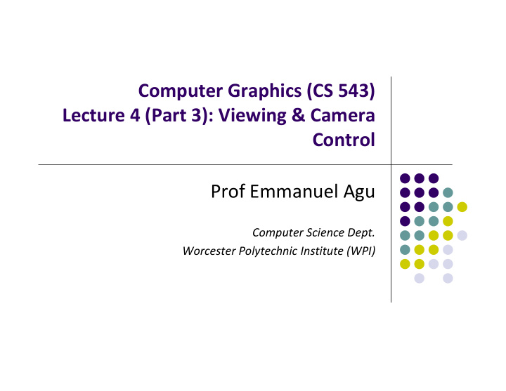 computer graphics cs 543 lecture 4 part 3 viewing camera