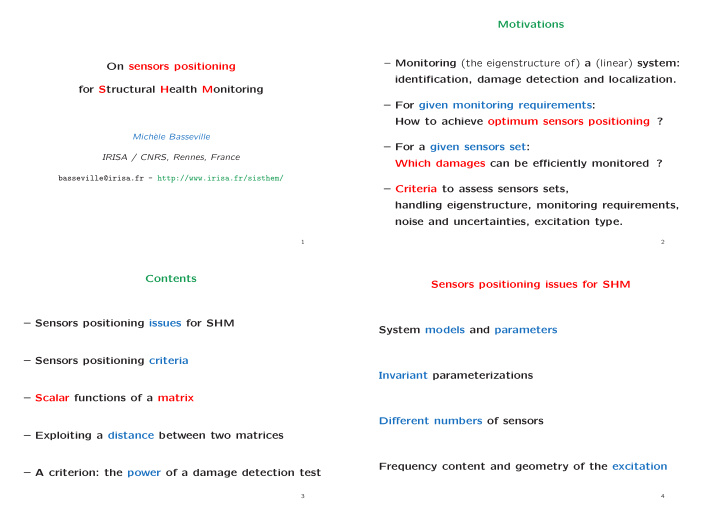 motivations monitoring the eigenstructure of a linear