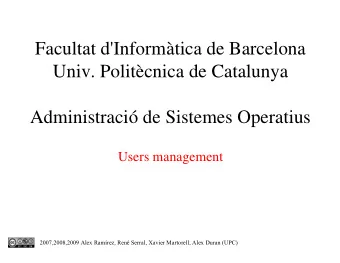 Facultat d'Informtica de Barcelona  Univ. Politcnica de Catalunya  Administraci de Sistemes