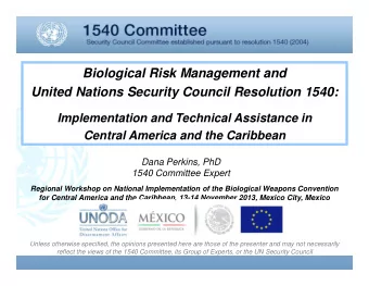 Biological Risk Management and  United Nations Security Council Resolution 1540:  Implementation