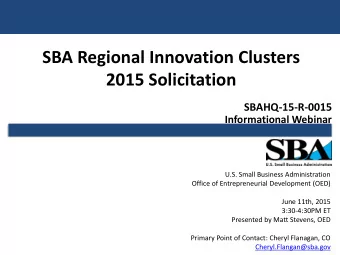 SBAHQ-15-R-0015 Informational Webinar  U.S. Small Business Administration  Office of