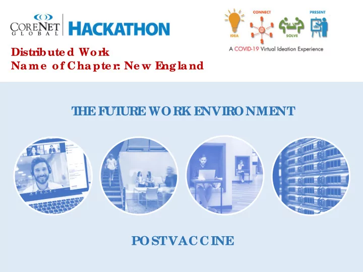 t he f ut ure work e nvironme nt postvaccine
