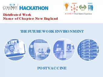 T  HE  F  UT  URE  WORK E  NVIRONME  NT  POSTVACCINE  Distr  ibute d Wor  k  Name  of Chapte r  :