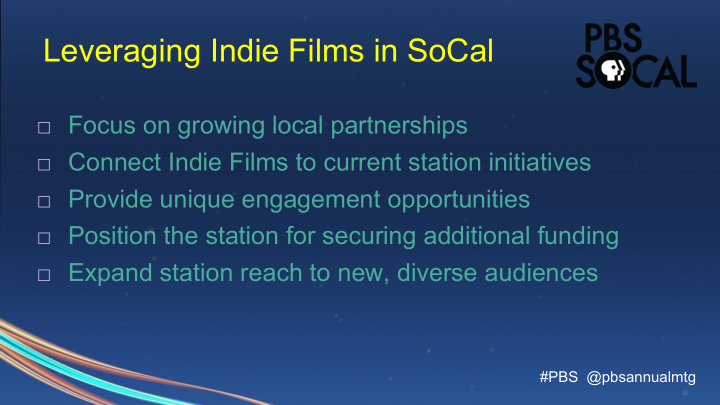 leveraging indie films in socal