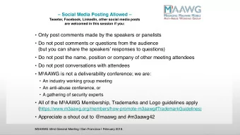 Only post comments made by the speakers or panelists  Do not post comments or questions from