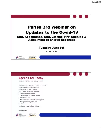 Parish 3rd Webinar on  Updates to the Covid-19  EIDL Acceptance, EIDL Closing, PPP Updates &amp;