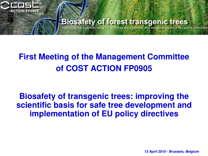 first meeting of the management committee of cost action