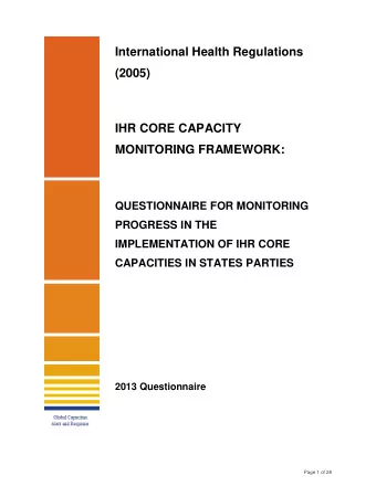 International Health Regulations  (2005)  IHR CORE CAPACITY  MONITORING FRAMEWORK:  QUESTIONNAIRE