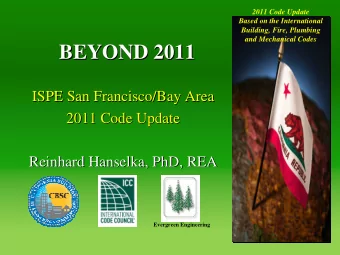BEYOND 2011  BEYOND 2011  ISPE San Francisco/Bay Area  ISPE San Francisco/Bay Area  2011 Code