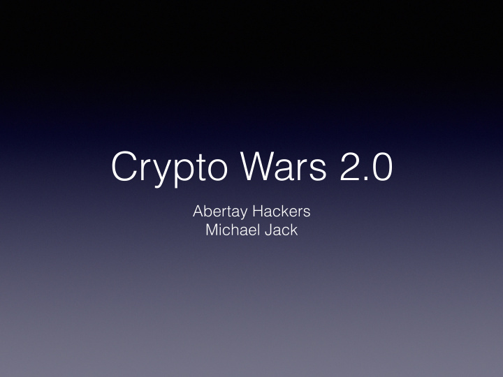 crypto wars 2 0