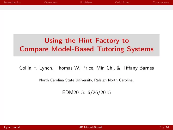 using the hint factory to compare model based tutoring