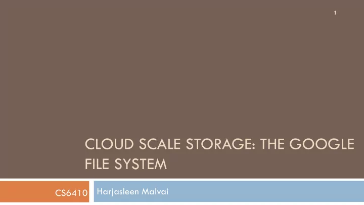 cloud scale storage the google file system