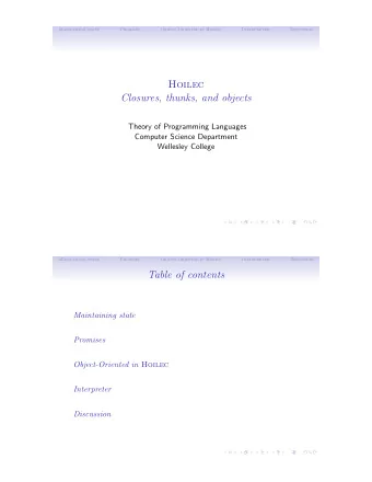 Hoilec  Closures, thunks, and objects  Theory of Programming Languages  Computer Science Department