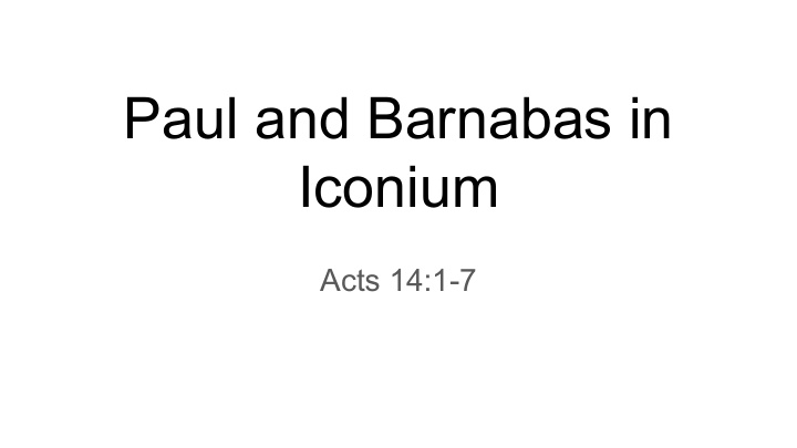 paul and barnabas in iconium