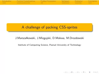 A challenge of packing CSS-sprites  J.Marsza  lkowski, J.Mizgajski, D.Mokwa, M.Drozdowski