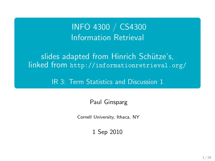 info 4300 cs4300 information retrieval slides adapted