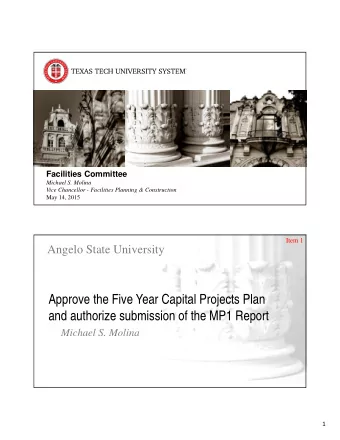 Approve the Five Year Capital Projects Plan  and authorize submission of the MP1 Report  Michael S.