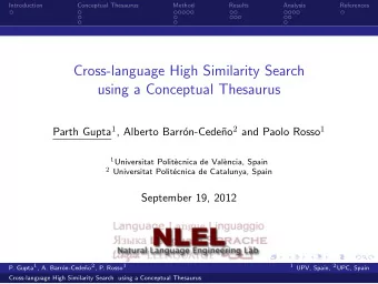 Cross-language High Similarity Search  using a Conceptual Thesaurus no 2 and Paolo Rosso 1 Parth
