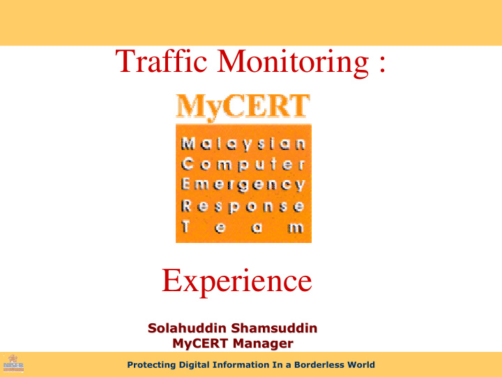 traffic monitoring experience