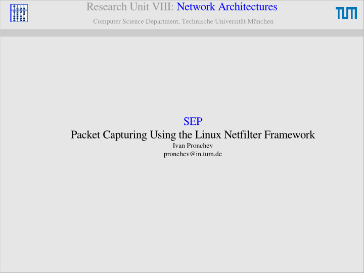 research unit viii network architectures