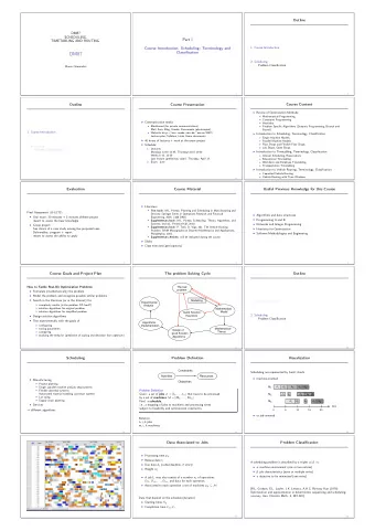DM87  2. Scheduling  Problem Classification  Marco Chiarandini  2  3  Outline  Course Presentation