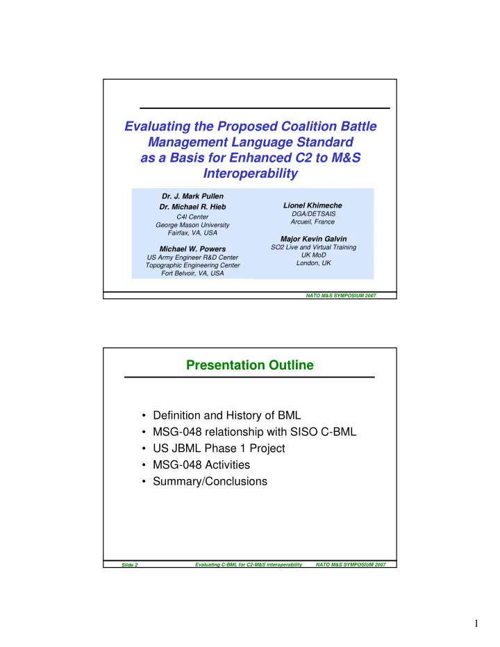 evaluating the proposed coalition battle management