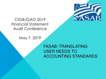 FASAB: TRANSLATING  USER NEEDS TO  ACCOUNTING STANDARDS  DIS  DISCLA  CLAIMER  IMER  Views
