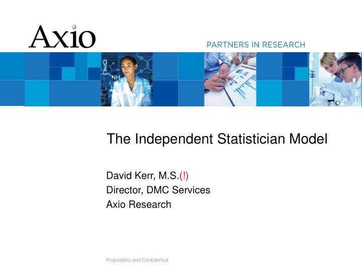 the independent statistician model